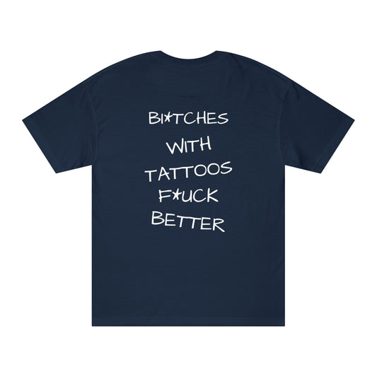 BI*TCHES WITH TATTOOS F*UCK BETTER
